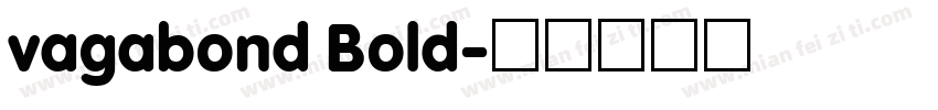 vagabond Bold字体转换